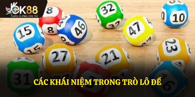 Các khái niệm trong trò lô đề