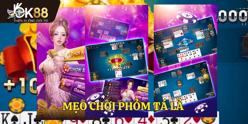 Mẹo hay chơi phỏm tá lả
