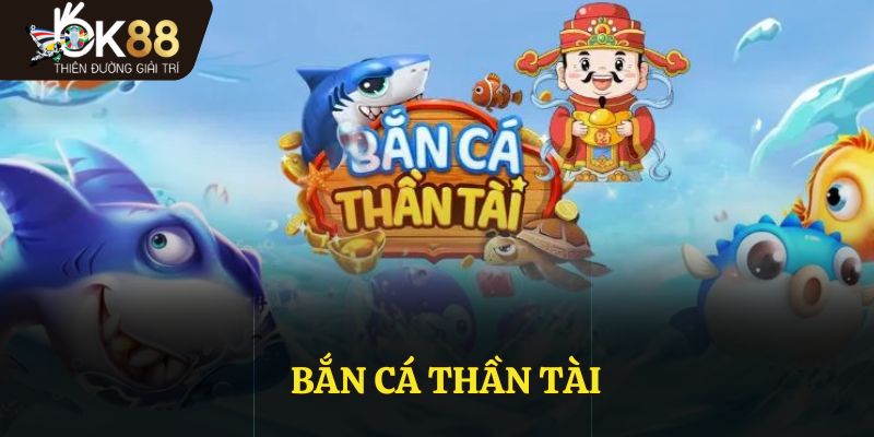 Bắn Cá Thần Tài OK88 - Săn Cá Cực Cuốn Nhận Quà Cực Khủng