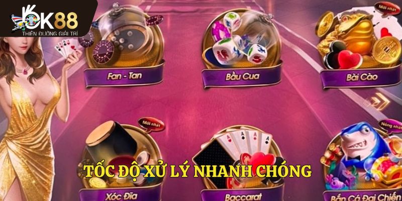 Tốc độ xử lý nhanh chóng